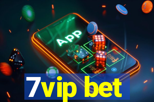 7vip bet